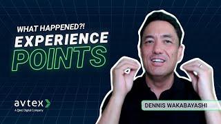 Experience Points: What Happened | Dennis Wakabayashi