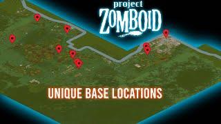 10 unique (base) locations in Project Zomboid