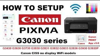 Wireless Setup for Canon PIXMA G3430 G3630 G3730 G3830 G3831 G3832 G3833 G3836 G3930 G3930P