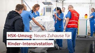 HSK-Umzug: Die Kinder-Intensivstation hat ein neues Zuhause