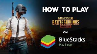 How to play PUBG Mobile on PC with Bluestacks 4! Faster and better|