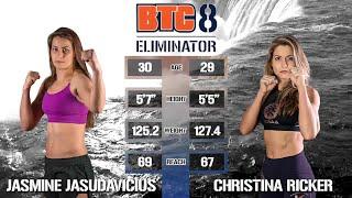 52 Second KO | BTC 8: Eliminator - Jasmine Jasudavicius vs. Christina Ricker - Fight #4