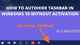 How to Auto Hide Taskbar in Windows 10 without ACTIVATION| Using Regedit| Like, Share & SUBSCRIBE