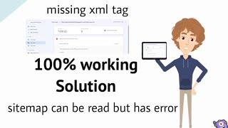 sitemap error| missing xml tag|sitemap can be read but has error |url not indexing in search console