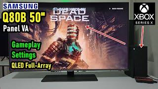 Samsung Q80B QLED de 50" con Panel VA: DEAD SPACE Gameplay y Settings