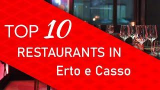 Top 10 best Restaurants in Erto e Casso, Italy