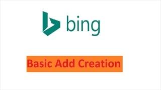 Bing Ads | How To Create Ads On Bing Basic (2017)