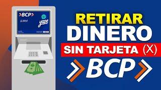 Sacar dinero Sin Tarjeta BCP | Actualización Yape BCP (No disponible)