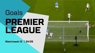 Goals of Matchweek 12 |  Premier League 24/25