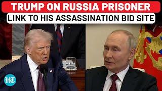 Congress: Trump Reveals Russia Prisoner Link To His Assassination Bid Site In Butler, Pennsylvania