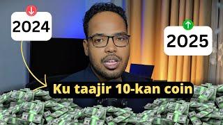 10-kaan coin kaliyaa u baahan tahay 2025