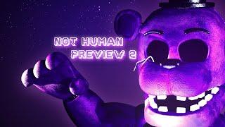 [FNAF/SFM] Not Human By Elegant Slims Preview 2