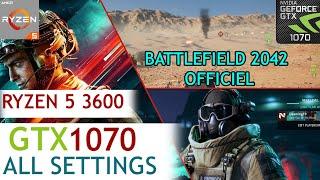 finally Battlefield 2042 ultimate | Test GTX 1070 - Ryzen 5 3600 - All Settings