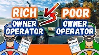 Rich VS Poor Owner Operator (The Cost of Running a Mile & Pay Comparison)