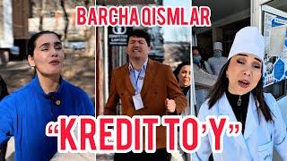 “Kredit to’y” barcha qismlar‼️