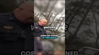 Cops Get OWNED By Mechanic 