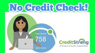 Why You Should Get an Account With Credit Strong To Boost Your Credit | No Credit Check | 100 Points