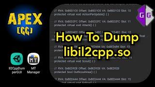 How to Dump libil2cpp.so : MT Manager + il2cppDumpAPK
