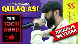 Super Təcribənd - Qulaq as! / Ramil Müzəkkir - trendlik meyxana / Söz savaşı - mtv meyxana ramedia