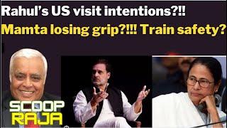 Rahul’s US visit SHOCKING intentions?!!Mamta losing grip?!!! Train safety? with R Rajagopalan