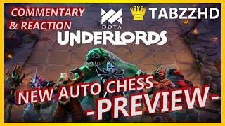 VALVE DOTA UNDERLORD FIRST PREVIEW BY TABZZ *NEW DOTA AUTO CHESS*