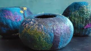 How to Wet Felt a Bowl or a Vessel for Beginners: Wet Felting Tutorial