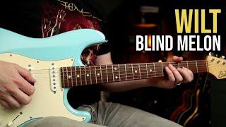 Blind Melon "Wilt" Guitar Lesson with Tab