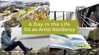 A Day in the Life - On an Artist Residency