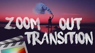 Zoom Out Transition Final Cut Pro X Tutorial - Smooth Zoom Transition FCPX Tutorial