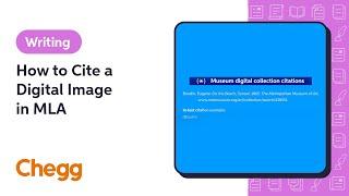 How to Cite a Digital Image in MLA | Chegg