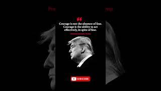 True Courage Defined by Trump #courage  #trumpquotes  #inspiration  #overcomefears  #bravery