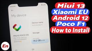 Poco F1 | Install Miui 13 Stable | Xiaomi EU | Android 12 | IR Face Unlock | PocoOS | Enforcing