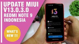 UPDATE MIUI V13.0.3.0 XIOAMI REDMI NOTE 9 INDONESIA | BANYAK PERUBAHAN BARU LANGSUNG UPDATE 