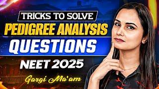 Tricks To Solve Pedigree Analysis Questions | NEET 2025 | Gargi Singh