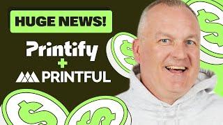  HUGE NEWS: Printify and Printful are Merging + Best Selling Products This Month