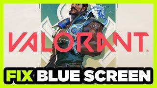 How to FIX Blue Screen in Valorant!