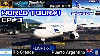 [4K] [WT#1|EP#3] [ENG.CAM] Río Grande (AR)  Puerto Argentino (FK) | FLIGHT-X B737F [FX-C01]