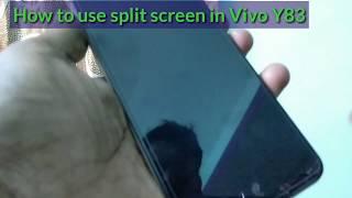 How to use split screen in Vivo Y83