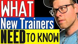 What YOU Need To Know As A New Personal Trainer