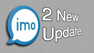 imo latest update 2019 || Imo online feature ,send imo video, app, document