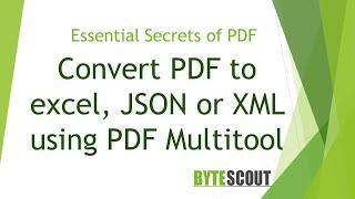 M5P4_4 - Convert PDF to excel, JSON or XML using PDF Multitool