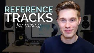 Why You Need To Use Reference Tracks When Mixing