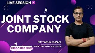 Joint Stock Company One Shot | ISC Class 11 Commerce | Sir Tarun Rupani Commerce