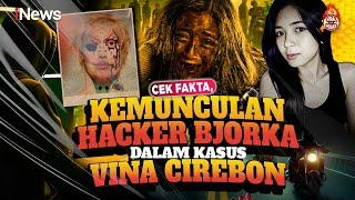 [LIVE] Kemunculan Hacker Bjorka dalam Kasus Vina Cirebon? Cek Fakta