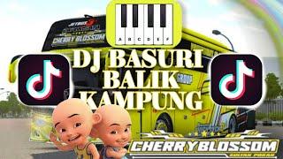 DJ REMIX BASURI BUS CHERRY BLOSSOM TERBARU 2024 - BALIK KAMPUNG UPIN IPIN #basuri #balikkampung