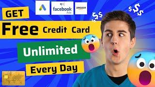 Get Free Unlimited Credit Card | Free Virtual Credit Card