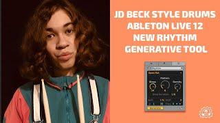 Programming JD Beck Style Drums with Ableton Live 12 New Rhythm Generative Tool | Side Brain