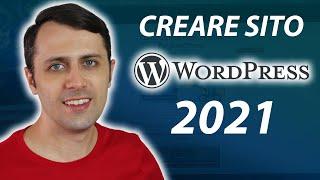 Come Creare un Sito WordPress nel 2021 [Partendo da ZERO]