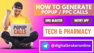 HOW TO GENERATE POPUP & PPC CALLS FOR TECH SUPPORT