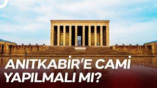 Mansur Yavaş'ın Zor Seçimi: Anıtkabir | Farklı Açılar